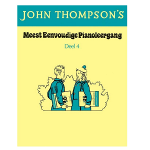 Thompson's Meest Eenvoudige Pianoleergang 4