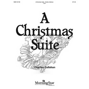 A Christmas Suite - Charles Callahan
