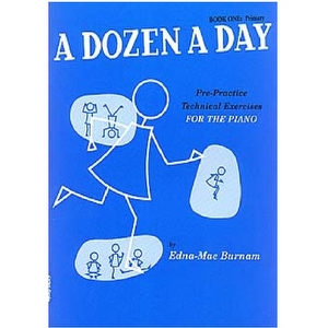 A Dozen A Day Book One Primary - Burnam