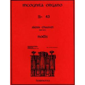 Alexis Chauvet - 43 Incognita Organo HU3983