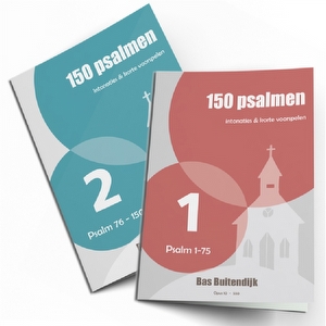 Bas Buitendijk: 150 Psalmen deel 1 en 2 (voorspelen)