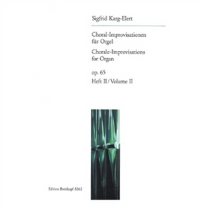 Choral-Improvisationen opus 65 deel 2 - Sigfrid Karg-Elert