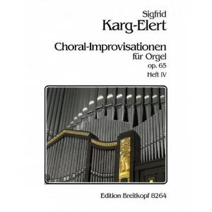 Choral-Improvisationen opus 65 book 4 - Sigfrid Karg-Elert