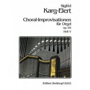 Choral-Improvisationen opus 65 Teil 5 - Sigfrid Karg-Elert