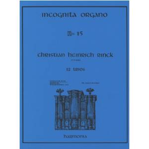 Christian Heinrich Rinck 12 Trios - 15 Incognita Organo HU3291