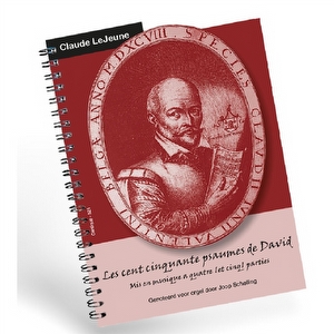 Claude Lejeune: Les 150 psaumes de David