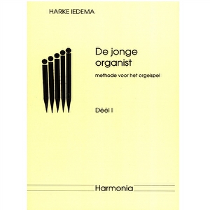 De jonge organist deel 1 - Harke Iedema