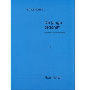 De jonge organist deel 2 - Harke Iedema