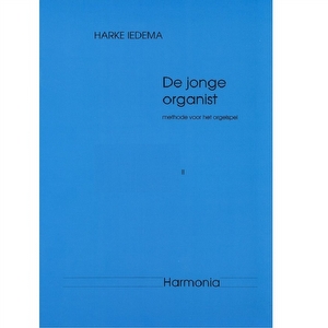 De jonge organist deel 2 - Harke Iedema