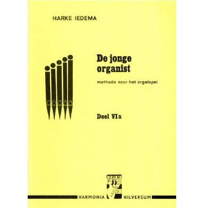 De jonge organist deel 6a - Harke Iedema