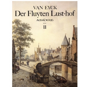 Der Fluyten Lust-hof - Band II - Jacob van Eyck