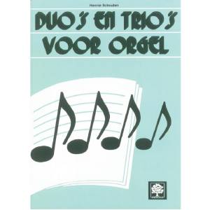 Duos En Trios voor orgel - Hennie Schouten
