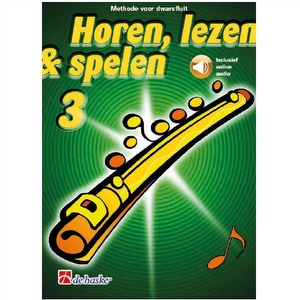 Dwarsfluit 3 - Horen, Lezen en Spelen