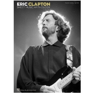 Eric Clapton - Sheet Music Anthology