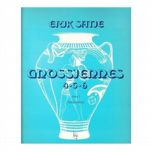 Erik Satie Three Gnossiennes 4.5.6 Livre 2