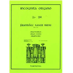 Franz Xaver Brixi - 24 Incognita Organo HU3481