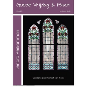 Goede Vrijdag en Pasen 1 - Lenard Verkamman