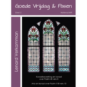 Goede Vrijdag en Pasen 2 - Lenard Verkamman