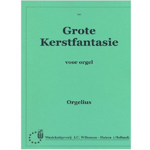 Grote Kerstfantasie - Orgelius WIL646