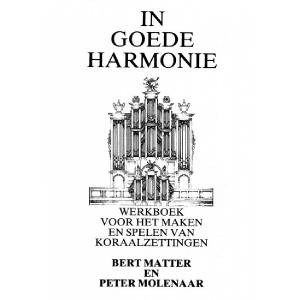 In goede Harmonie - Bert Matter en Peter Molenaar