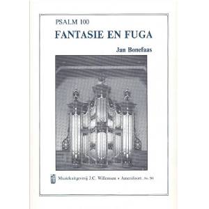 Jan Bonefaas - Fantasie en Fuga Psalm 100
