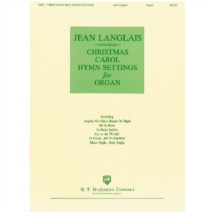 Jean Langlais - Christmas Carol Hymn Settings