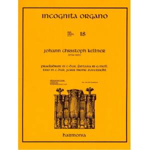 Johann Christoph Kellner - 18 Incognita Organo HU3345