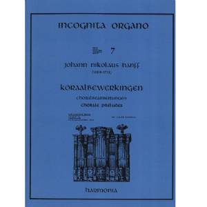 Johann Nicolaus Hanff Choralbearbeitungen - 07 Incognita Organo HU3180