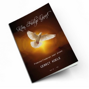 Kom, Heilige Geest - Gerrit Koele