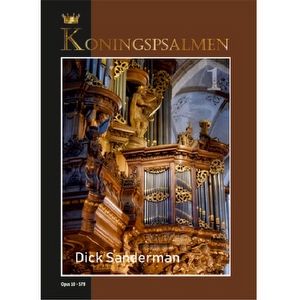 Koningspsalmen 1 - Dick Sanderman