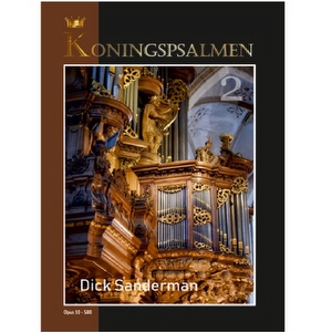 Koningspsalmen 2 - Dick Sanderman