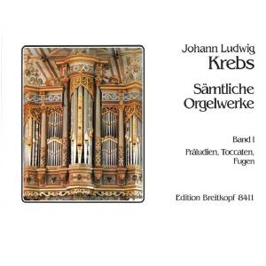 Krebs - Vol. 1: Preludes, Toccatas, Fugues