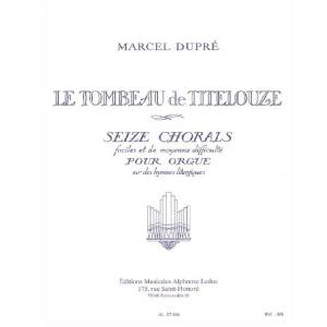 Le Tombeau de Titelouze - Marcel Dupré