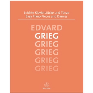 Leichte Klavierstücke und Tänze - Grieg Bärenreiter