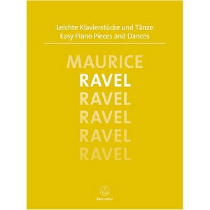 Leichte Klavierstücke und Tänze - Ravel Bärenreiter