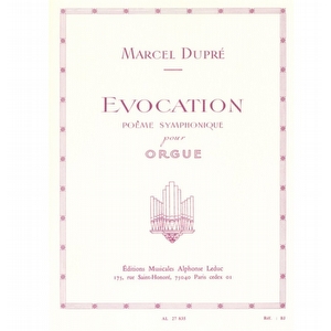 Marcel Dupré - Evocation Poème Symphonique