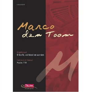 Marco den Toom - O hoofd, vol bloed / Psalm 118 CP6041