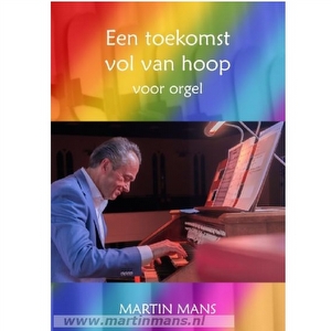 Martin Mans - Een toekomst vol van hoop