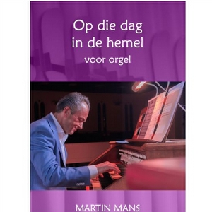 Martin Mans - Op die dag in de Hemel