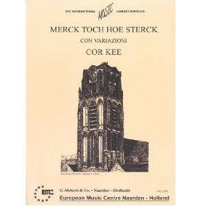 Merck Toch Hoe Sterck - Cor Kee
