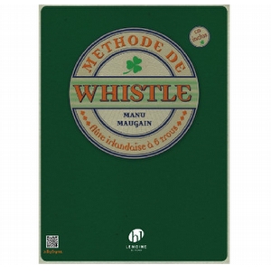Methode de Whistle - Manu Maugain