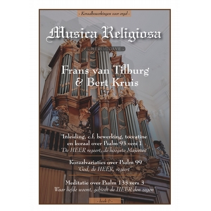 Musica Religiosa deel 6 - Frans van Tilburg en Bert Kruis