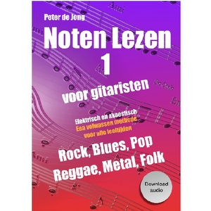Noten lezen 1 voor gitaristen - Peter de Jong
