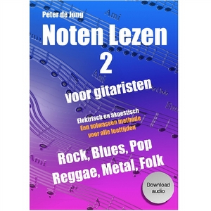 Noten lezen 2 voor gitaristen - Peter de Jong