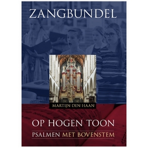 Op hogen toon, zangbundel - Martijn den Haan