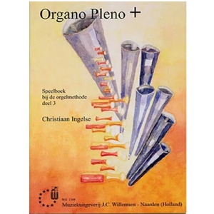 Organo Pleno PLUS 3 Speelboek - Christiaan Ingelse