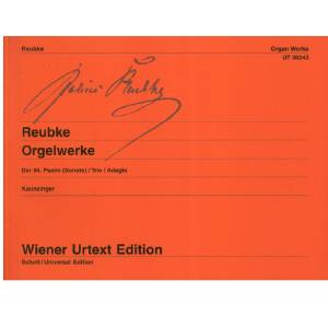 Reubke Orgelwerke - Wiener Urtext UT50243
