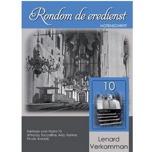 Rondom de eredienst 10 - Lenard Verkamman
