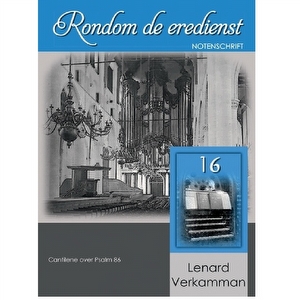 Rondom de eredienst 16 - Lenard Verkamman