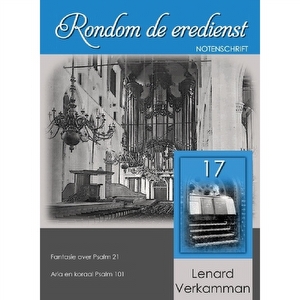 Rondom de eredienst 17 - Lenard Verkamman